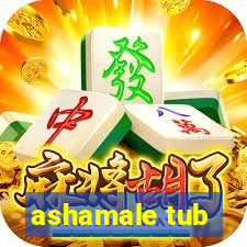 ashamale tub